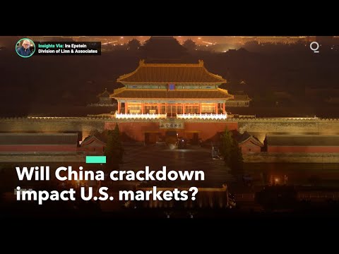 Will China Crackdown Impact U.S. Markets?