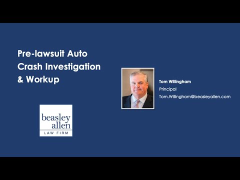 Pre-lawsuit Auto Crash Investigation &amp; Workup Webinar